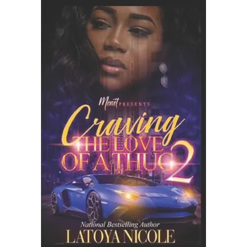 Craving the Love of a Thug 2
