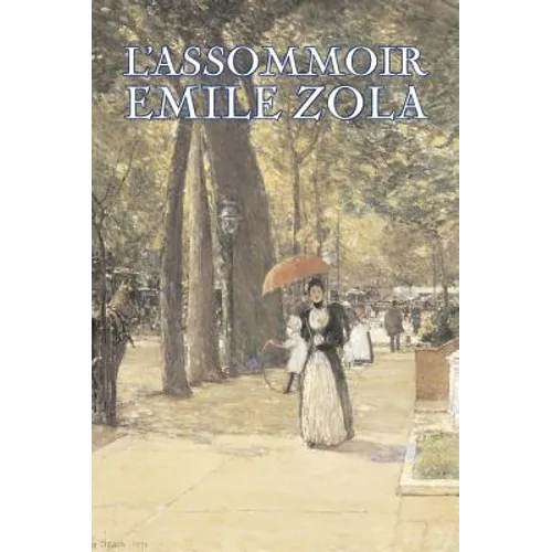 L'Assommoir by Emile Zola, Fiction, Literary, Classics