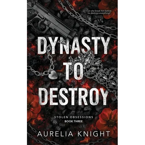 Dynasty to Destroy