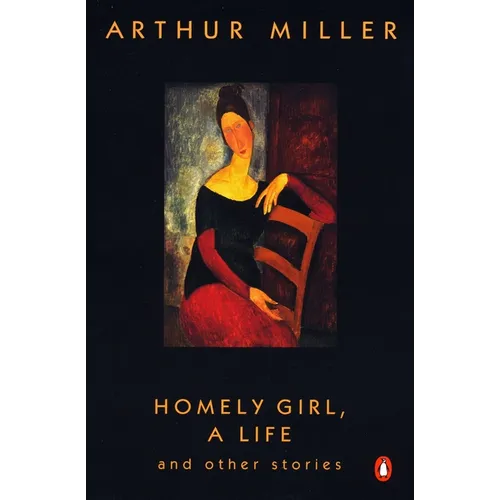 Homely Girl, A Life: And Other Stories