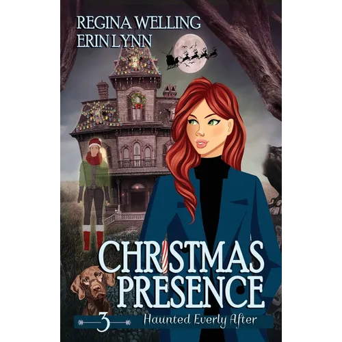 Christmas Presence: A Cozy Mystery with a Ghostly Twist