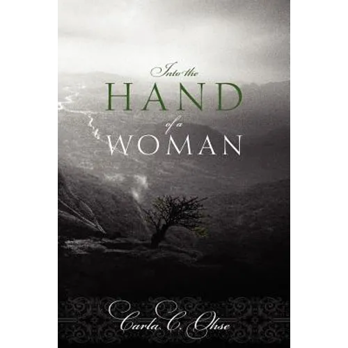 Into the Hand of a Woman
