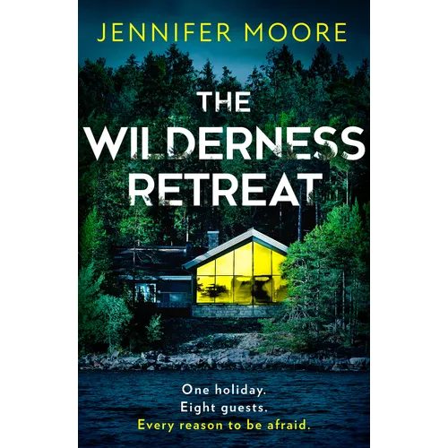 The Wilderness Retreat