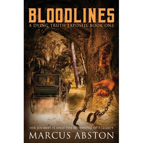 BLOODLINES (A Dying Truth Exposed, Book One)