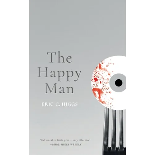 The Happy Man: A Tale of Horror