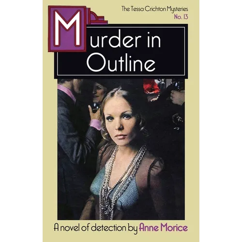 Murder in Outline: A Tessa Crichton Mystery