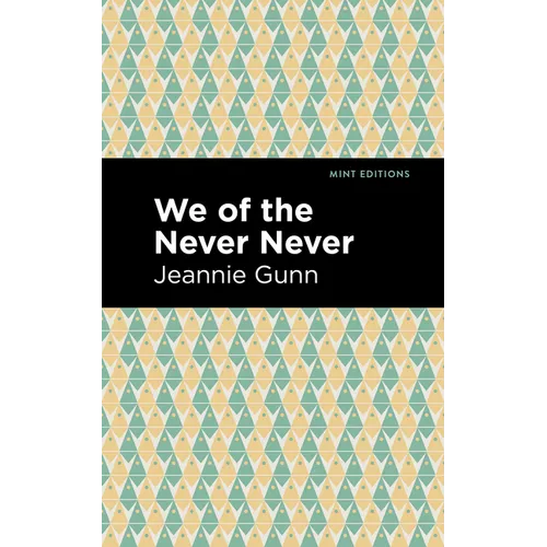 We of the Never Never