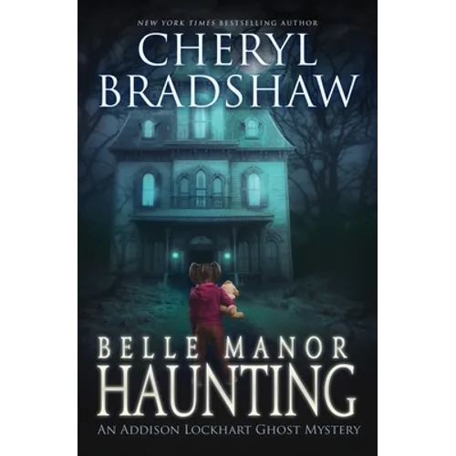 Belle Manor Haunting