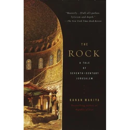 The Rock: A Tale of Seventh-Century Jerusalem