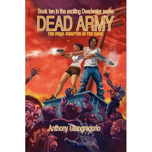 Dead Army (Deadwater Series Book 10)