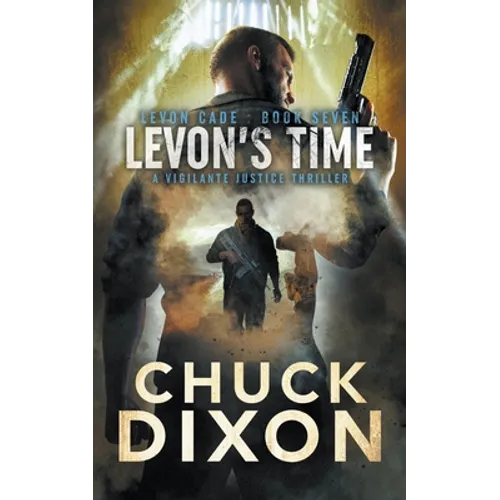 Levon's Time: A Vigilante Justice Thriller