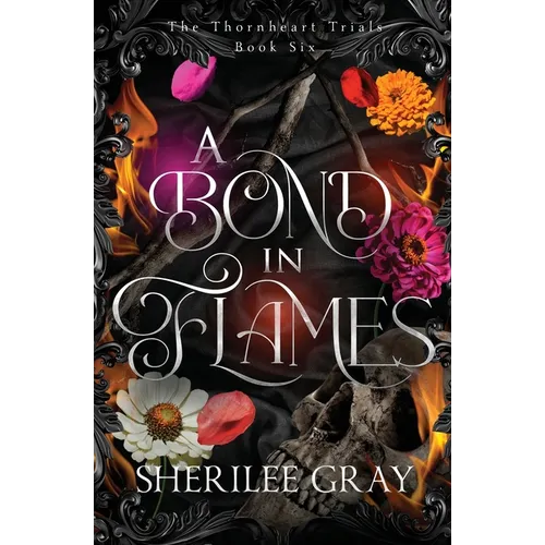 A Bond in Flames