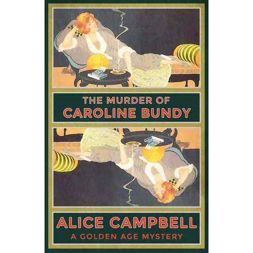 The Murder of Caroline Bundy: A Golden Age Mystery