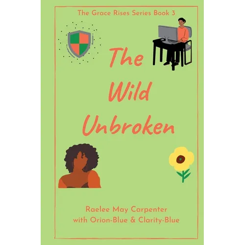 The Wild Unbroken