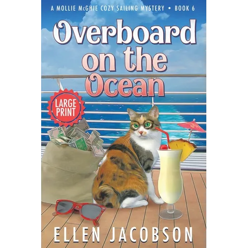 Overboard on the Ocean: Large Print Edition