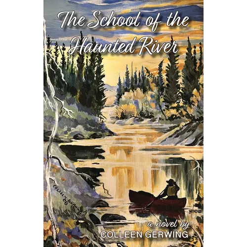 The School of the Haunted River