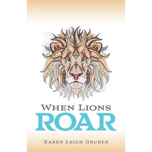 When Lions Roar