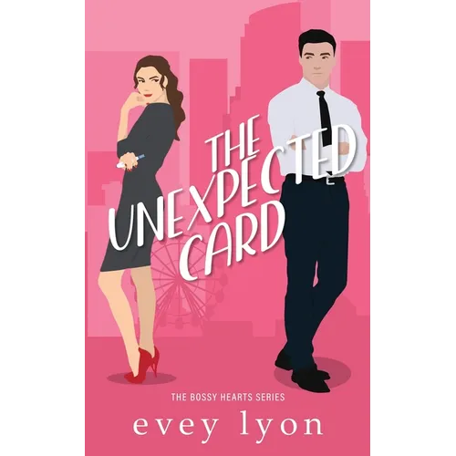 The Unexpected Card: An Enemies to Lovers Accidental Pregnancy Romance