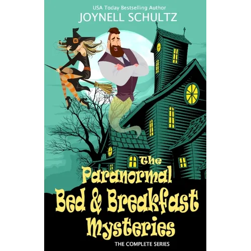 Paranormal Bed & Breakfast Mysteries Box Set: The Complete Cozy Mystery Series