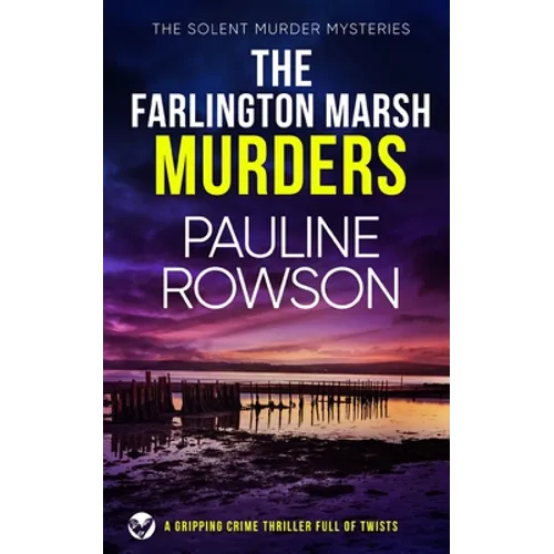 THE FARLINGTON MARSH MURDERS a gripping crime thriller full of twists