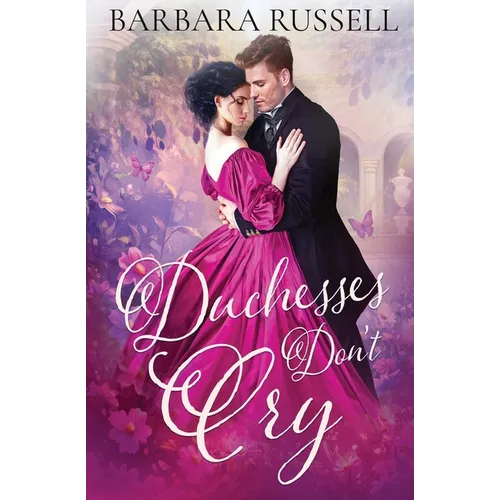 Duchesses Don't Cry