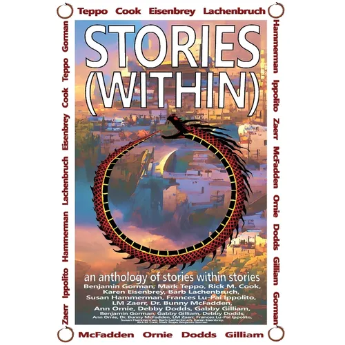 Stories (Within): An Anthology of Stories Within Stories
