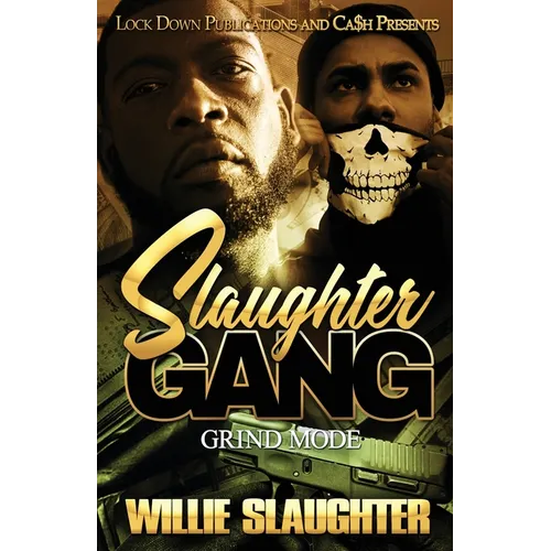 Slaughter Gang: Grind Mode