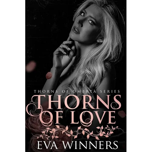 Thorns of Love: A Dark Mafia Romance
