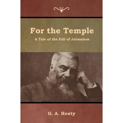 For the Temple: A Tale of the Fall of Jerusalem
