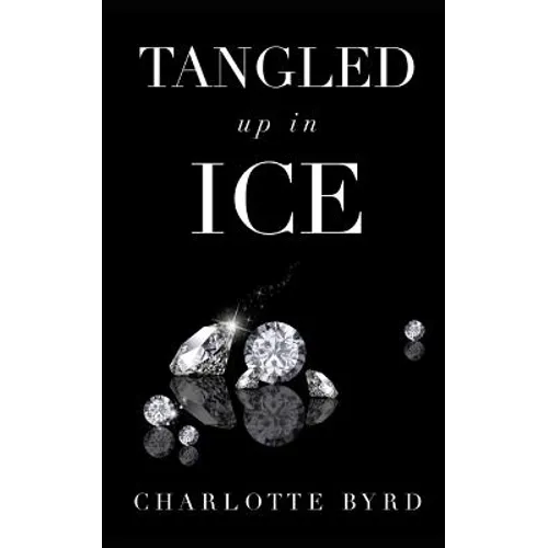 Tangled Up in Ice