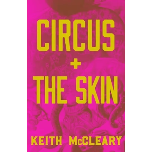 Circus + The Skin