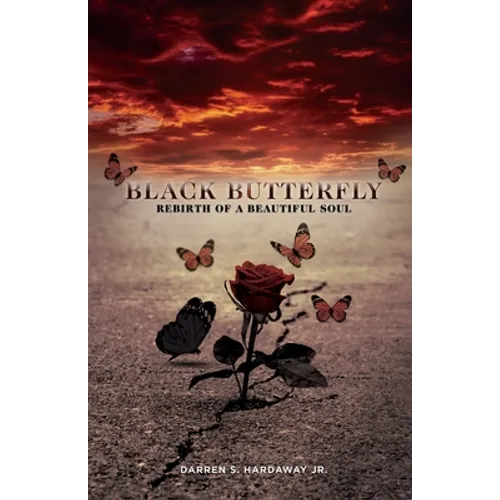 Black Butterfly: Rebirth of A Beautiful Soul