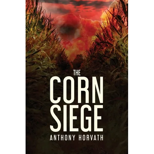 The Corn Siege