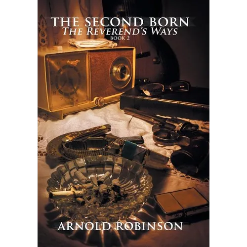 The Second Born: The Reverend'S Ways