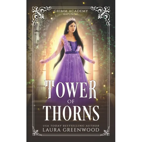 Tower Of Thorns: A Fairy Tale Retelling Of Rapunzel