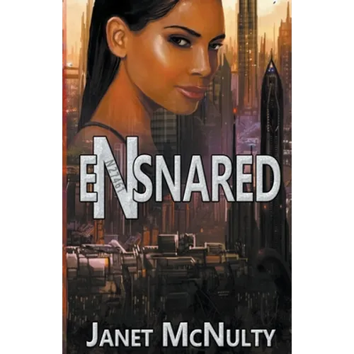 Ensnared