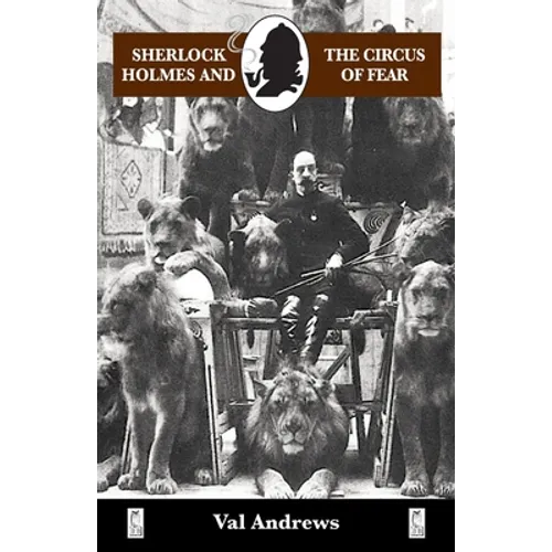 Sherlock Holmes and the Circus of Fear