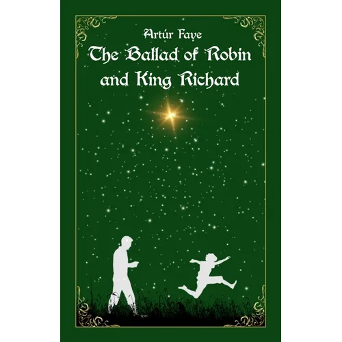 The Ballad of Robin and King Richard