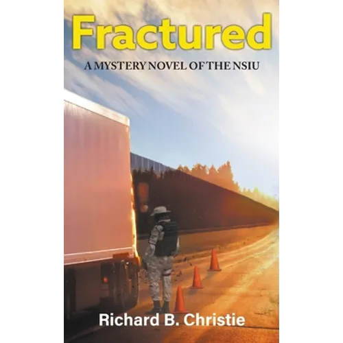 Fractured: A Mystery Novel of the NSIU