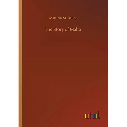 The Story of Malta