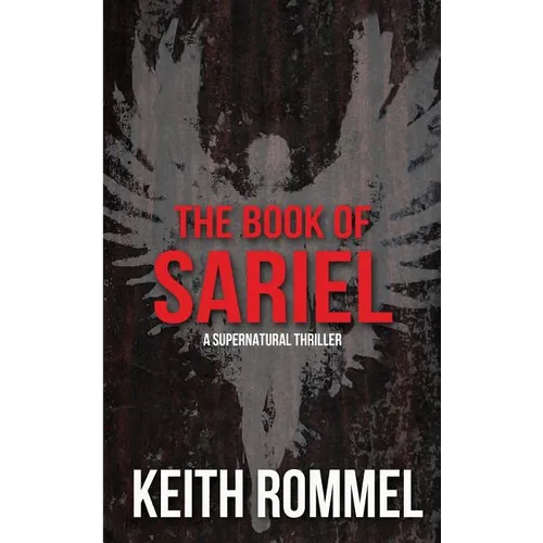 The Book of Sariel: A Supernatural Thriller