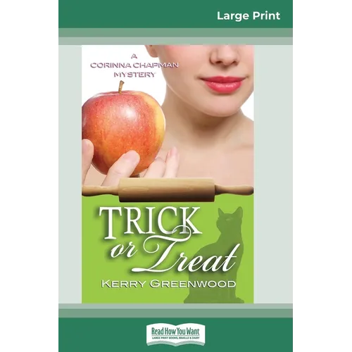 Trick or Treat: A Corinna Chapman Mystery (16pt Large Print Edition)