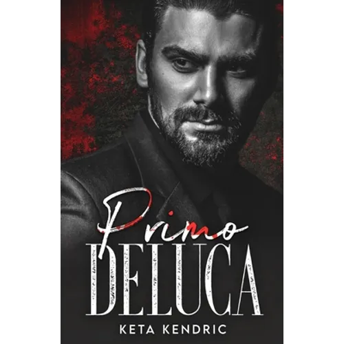 Primo DeLuca: Savage Bloodline