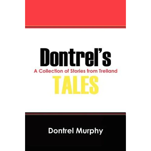 Dontrel's Tales: A Collection of Stories from Trelland
