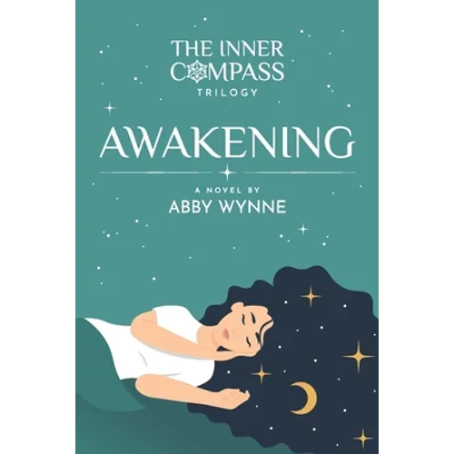 The Inner Compass - Book 1, Awakening