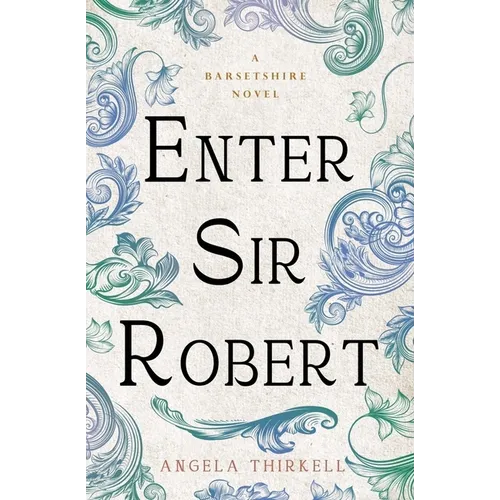Enter Sir Robert: Volume 24
