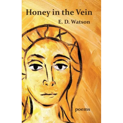 Honey in the Vein