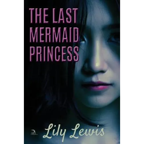 The Last Mermaid Princess