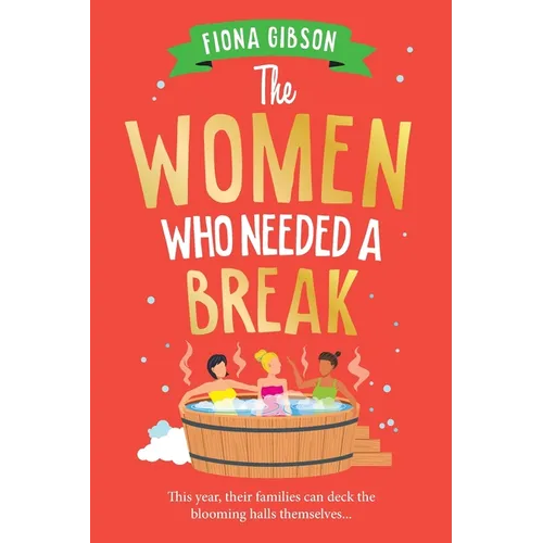 The Women Who Needed a Break
