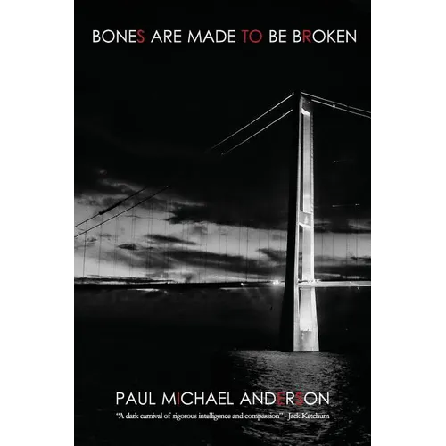 Bones Are Made to Be Broken